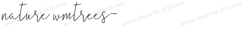 nature wmtrees字体转换